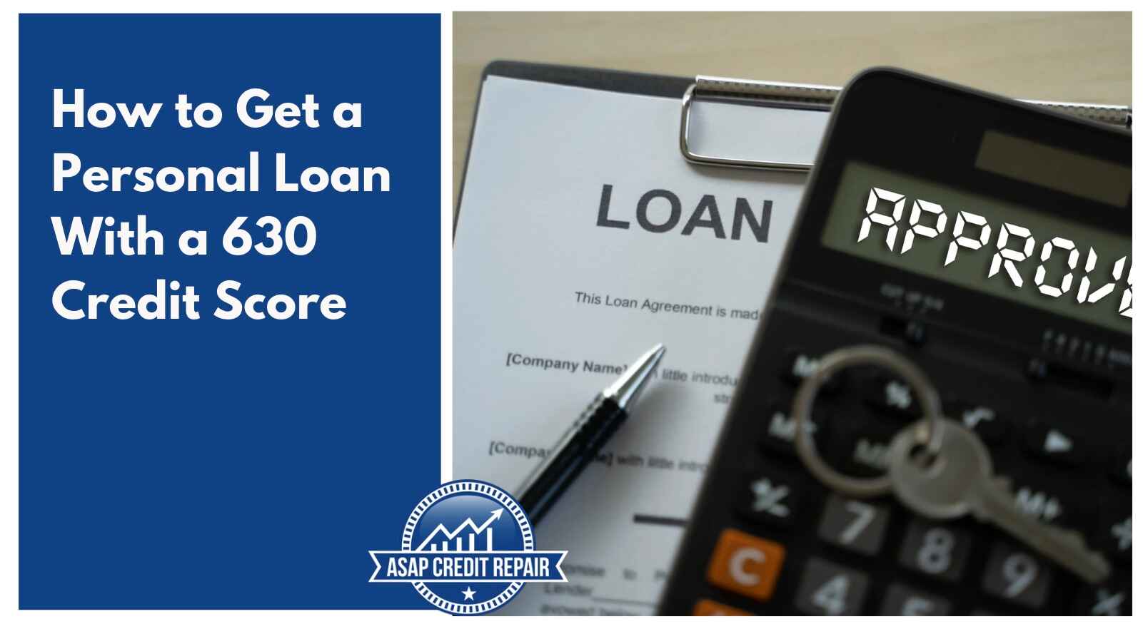 How to Get a Personal Loan With a 630 Credit Score