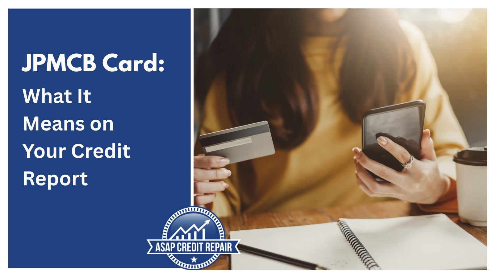 JPMCB Card: What It Means on Your Credit Report