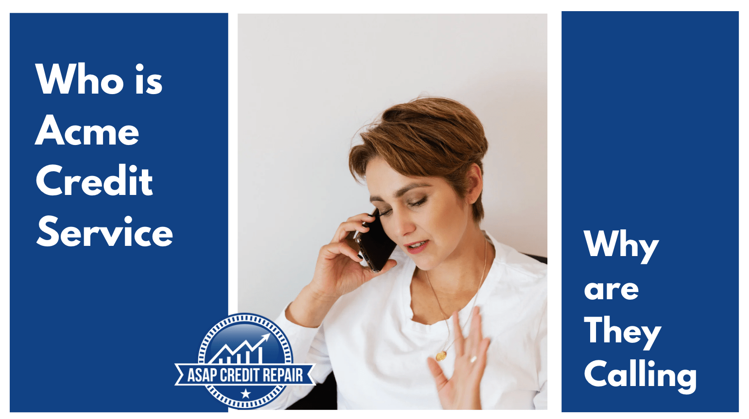 Who is Acme Credit Service and Why are They Calling