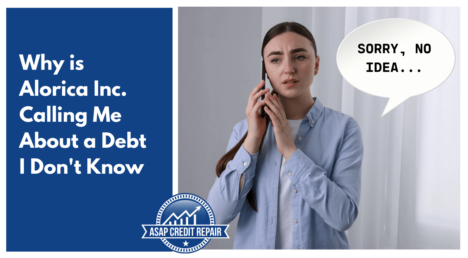 Why is Alorica Inc. Calling Me About a Debt I Don't Know