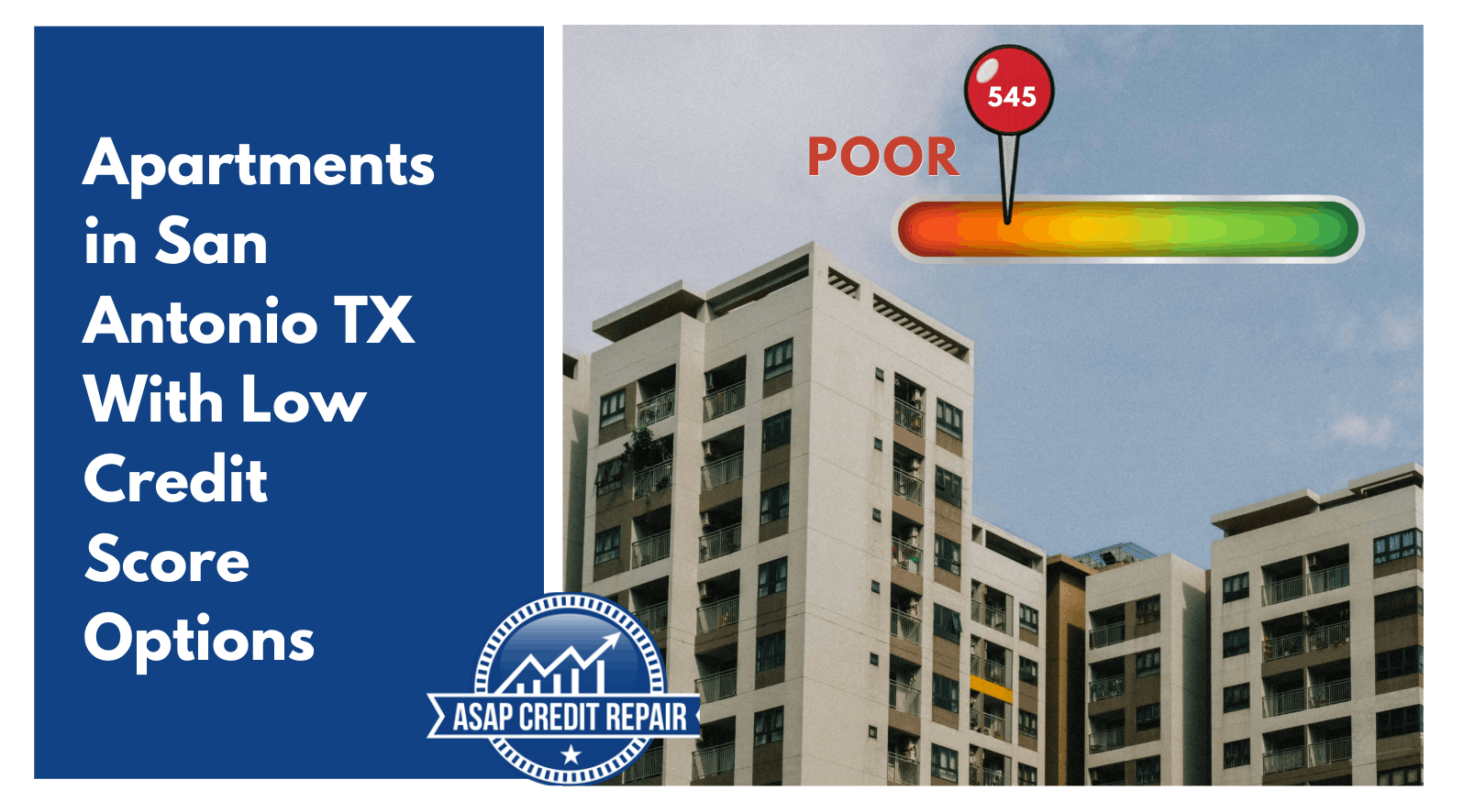 Apartments for Rent in San Antonio With a Low Credit Score: What You Need to Know