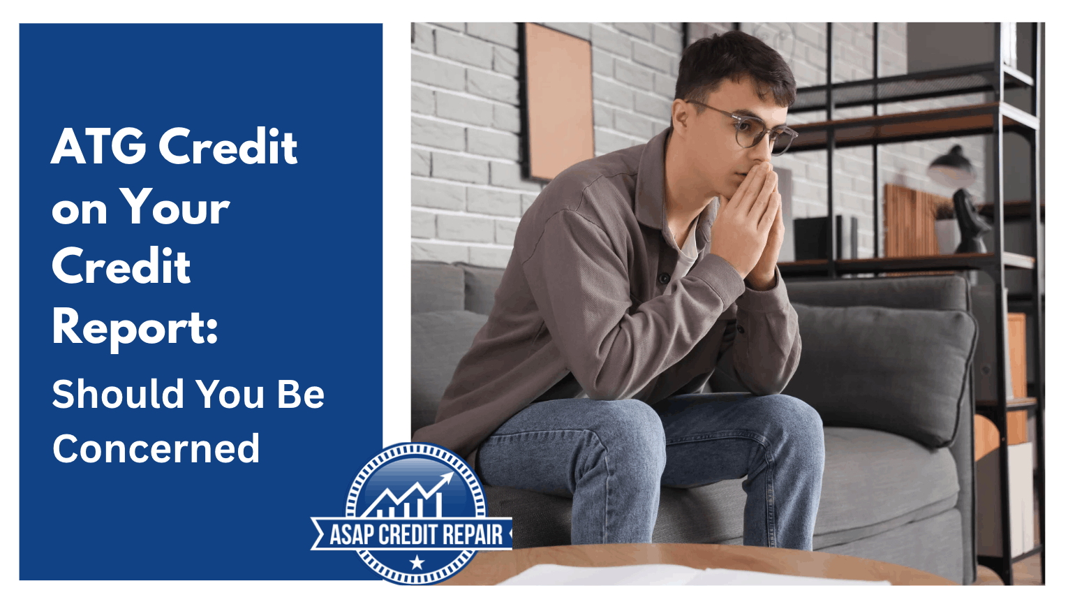 ATG Credit on Your Credit Report: Should You Be Concerned?