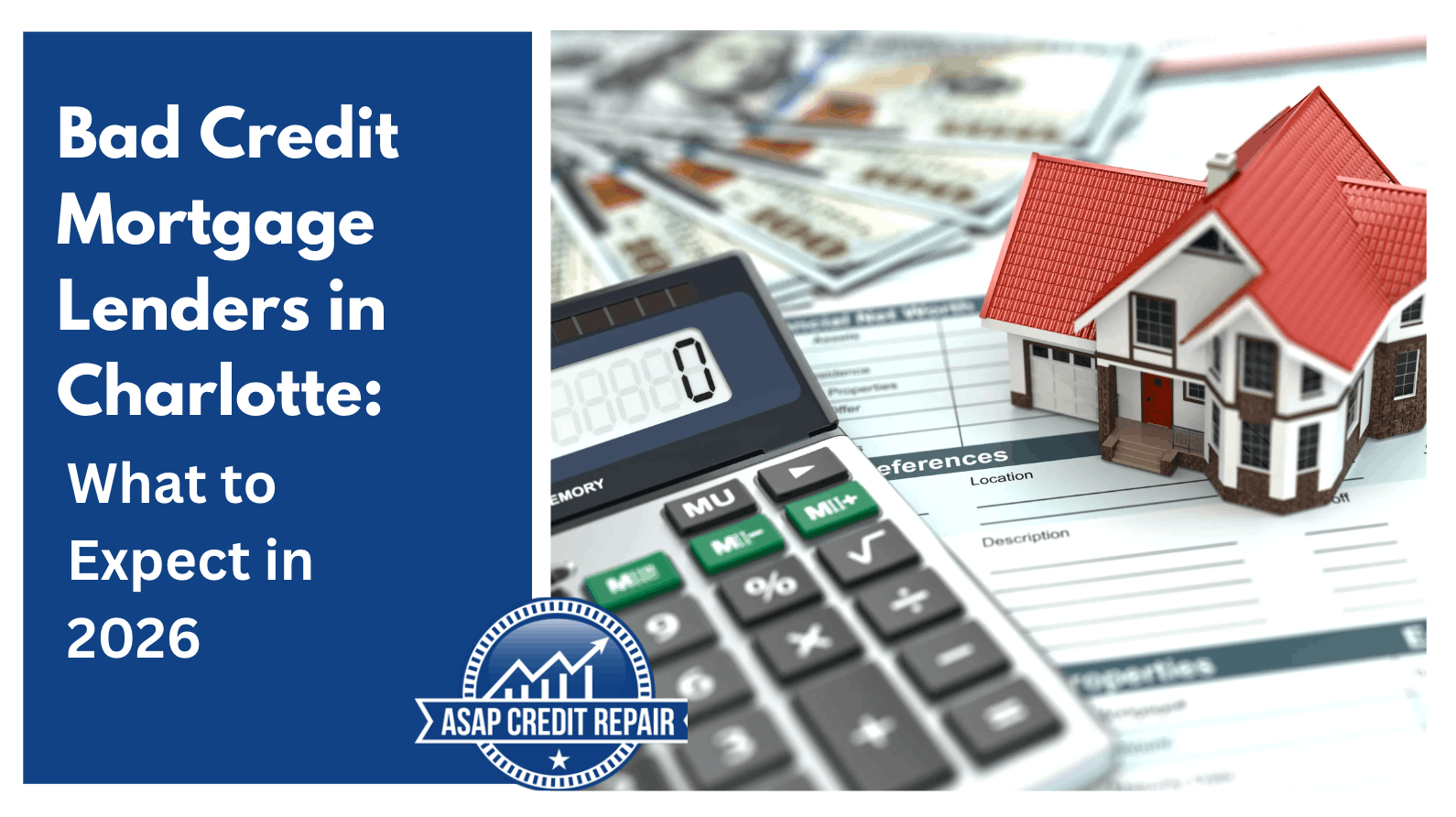 Bad Credit Mortgage Lenders in Charlotte: What to Expect in 2026