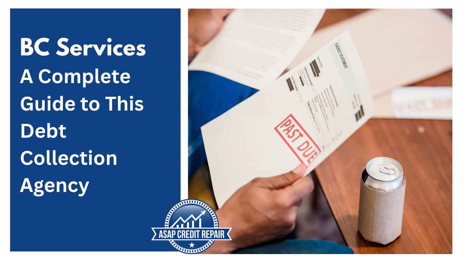 BC Services: A Complete Guide to This Debt Collection Agency