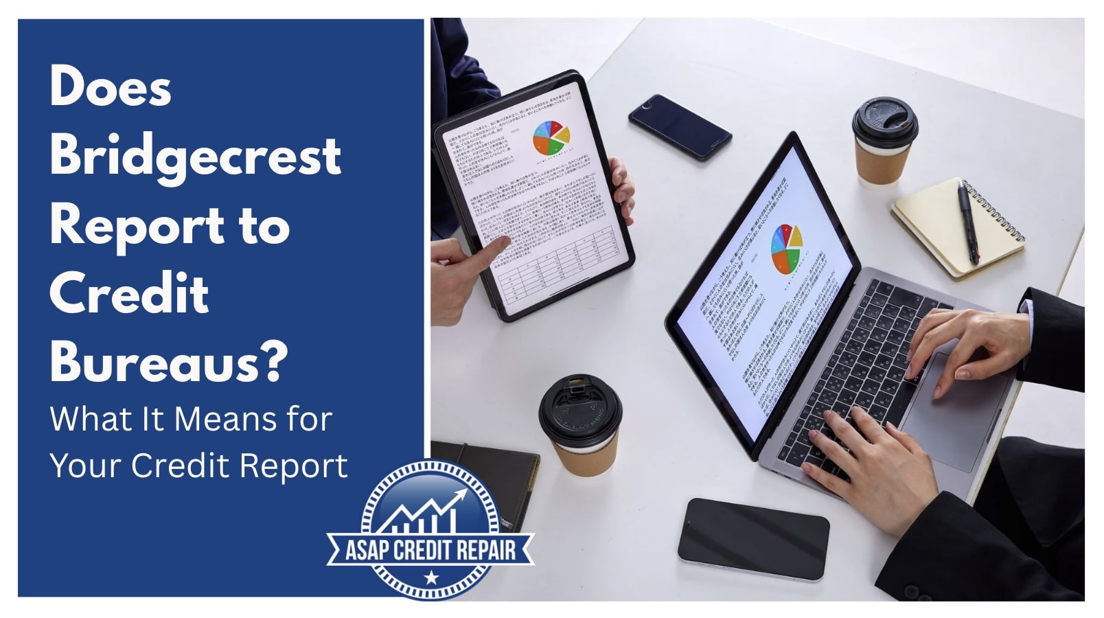 Does Bridgecrest Report to Credit Bureaus?