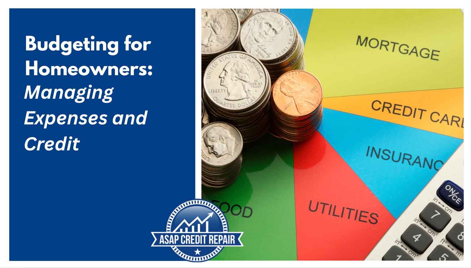 Budgeting for Homeowners: Managing Expenses and Credit