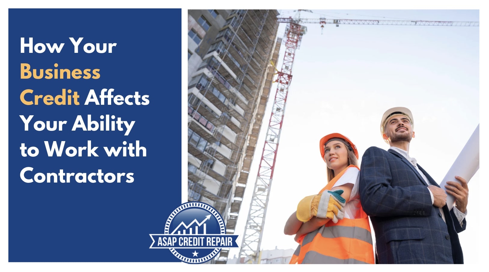 How Your Business Credit Affects Your Ability to Work with Contractors