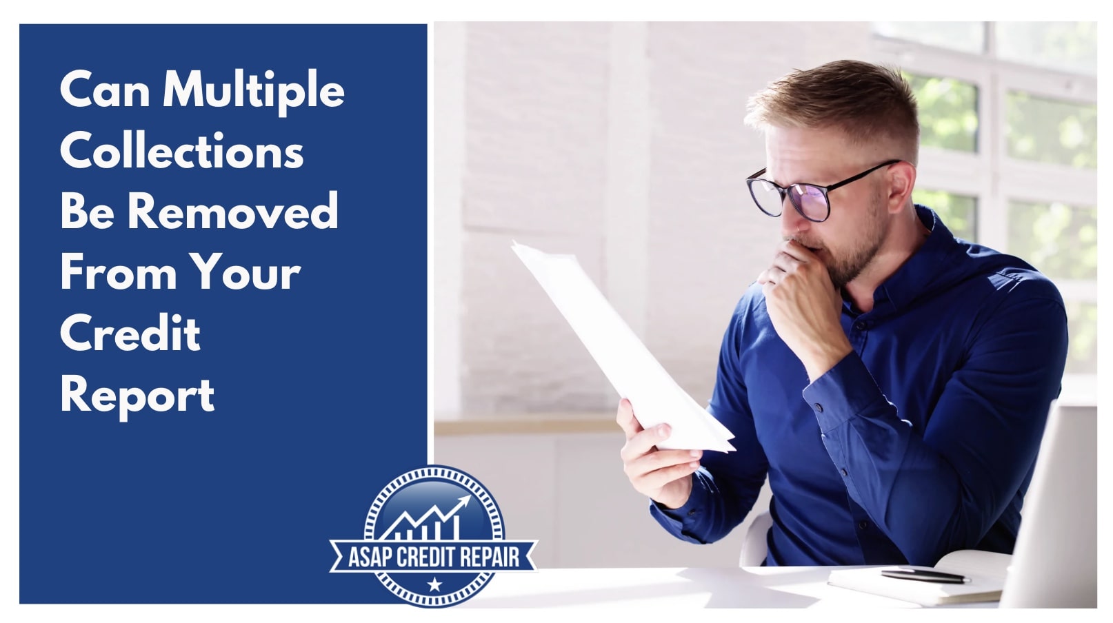 Can Multiple Collections Be Removed From Your Credit Report