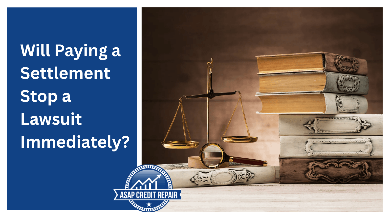 Will Paying a Settlement Stop a Lawsuit Immediately?