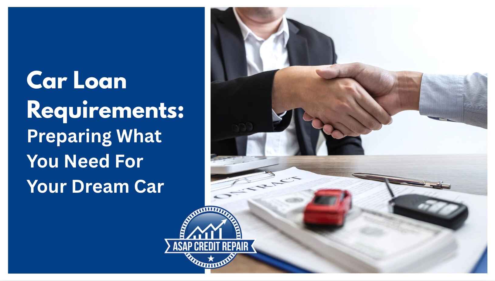 Car Loan Requirements: Preparing What You Need For Your Dream Car