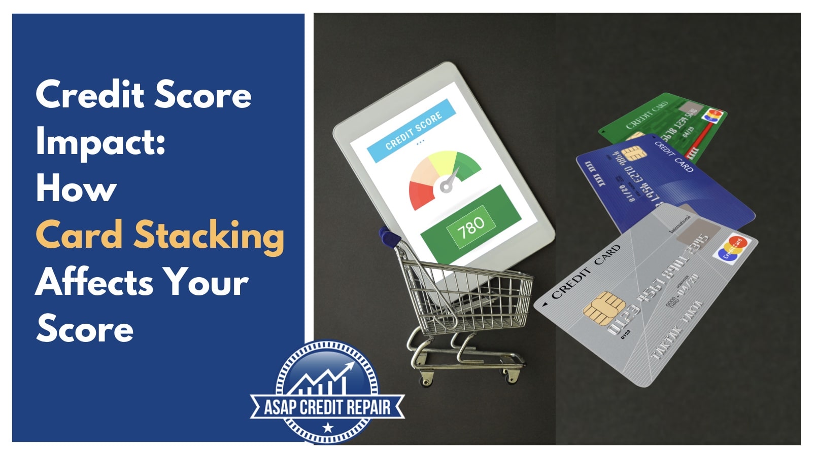Credit Score Impact: How Card Stacking Affects Your Score