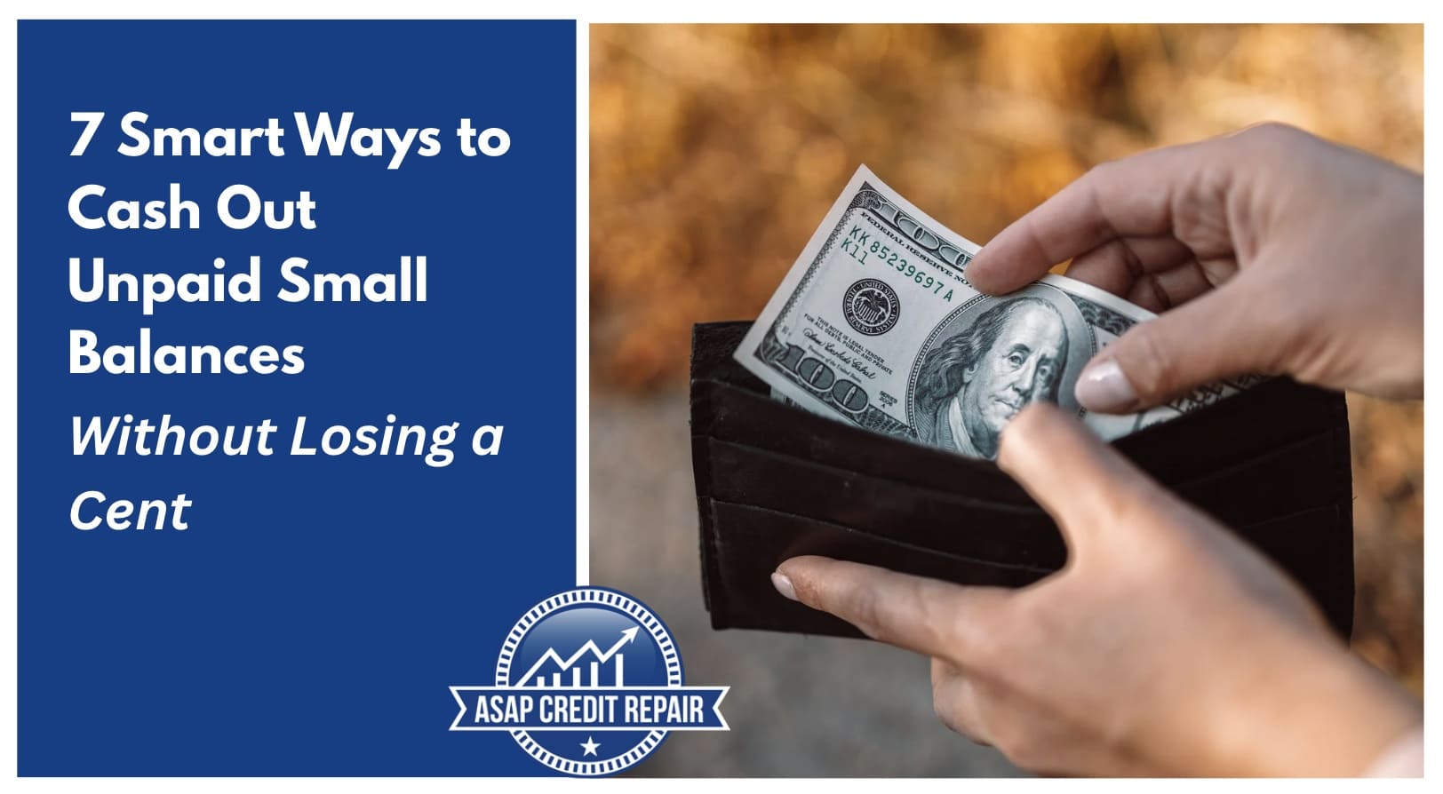 7 Smart Ways to Cash Out Unpaid Small Balances Without Losing a Cent