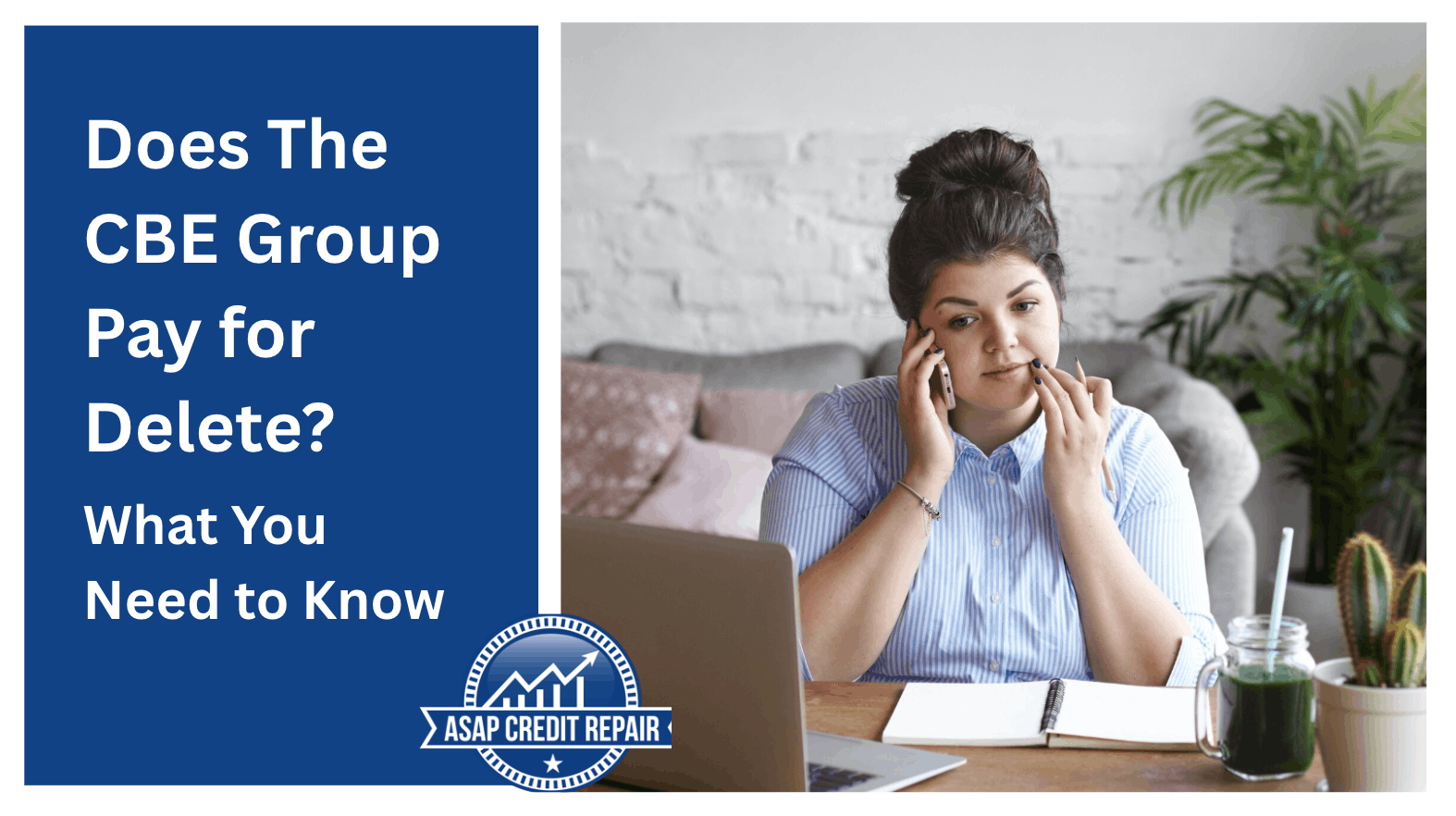 Does The CBE Group Pay for Delete? What You Need to Know