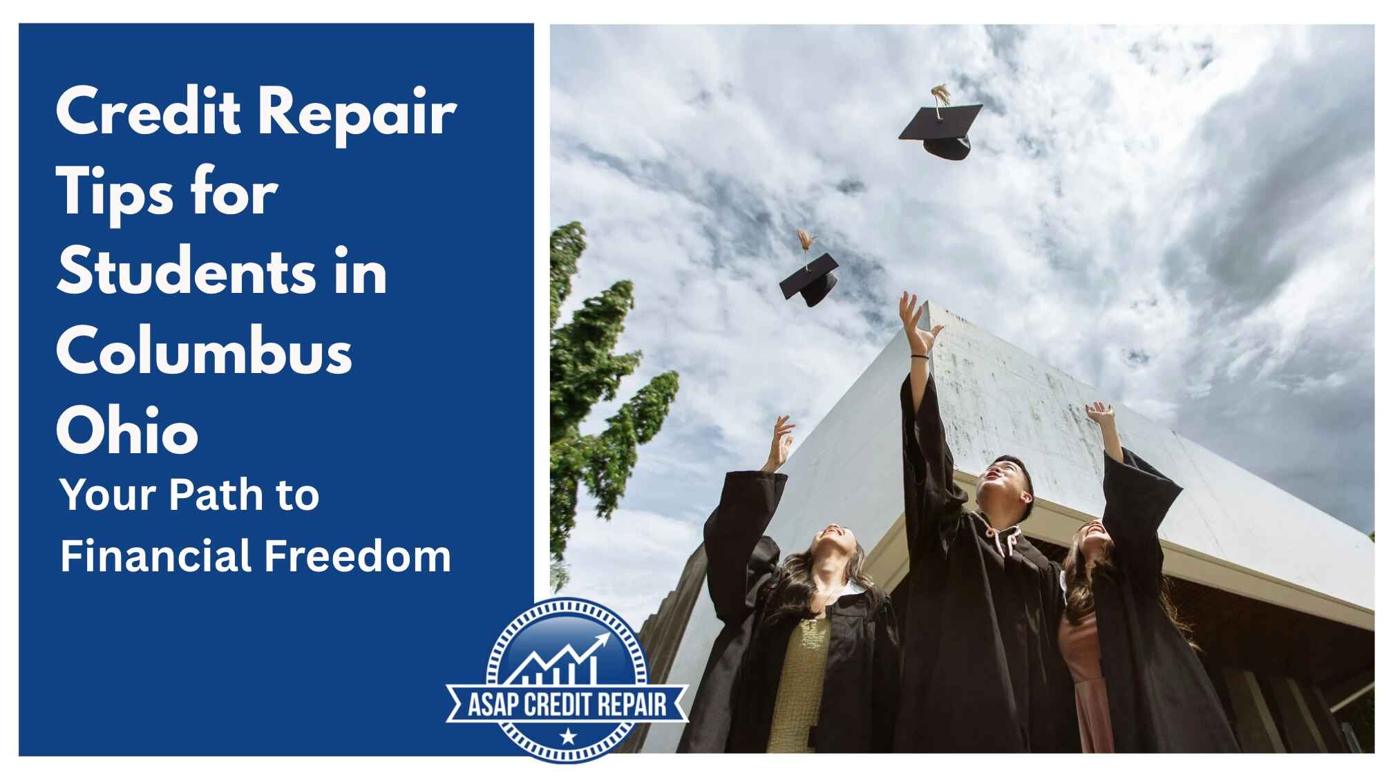 Credit Repair Tips for Students in Columbus Ohio: Expert Opinion