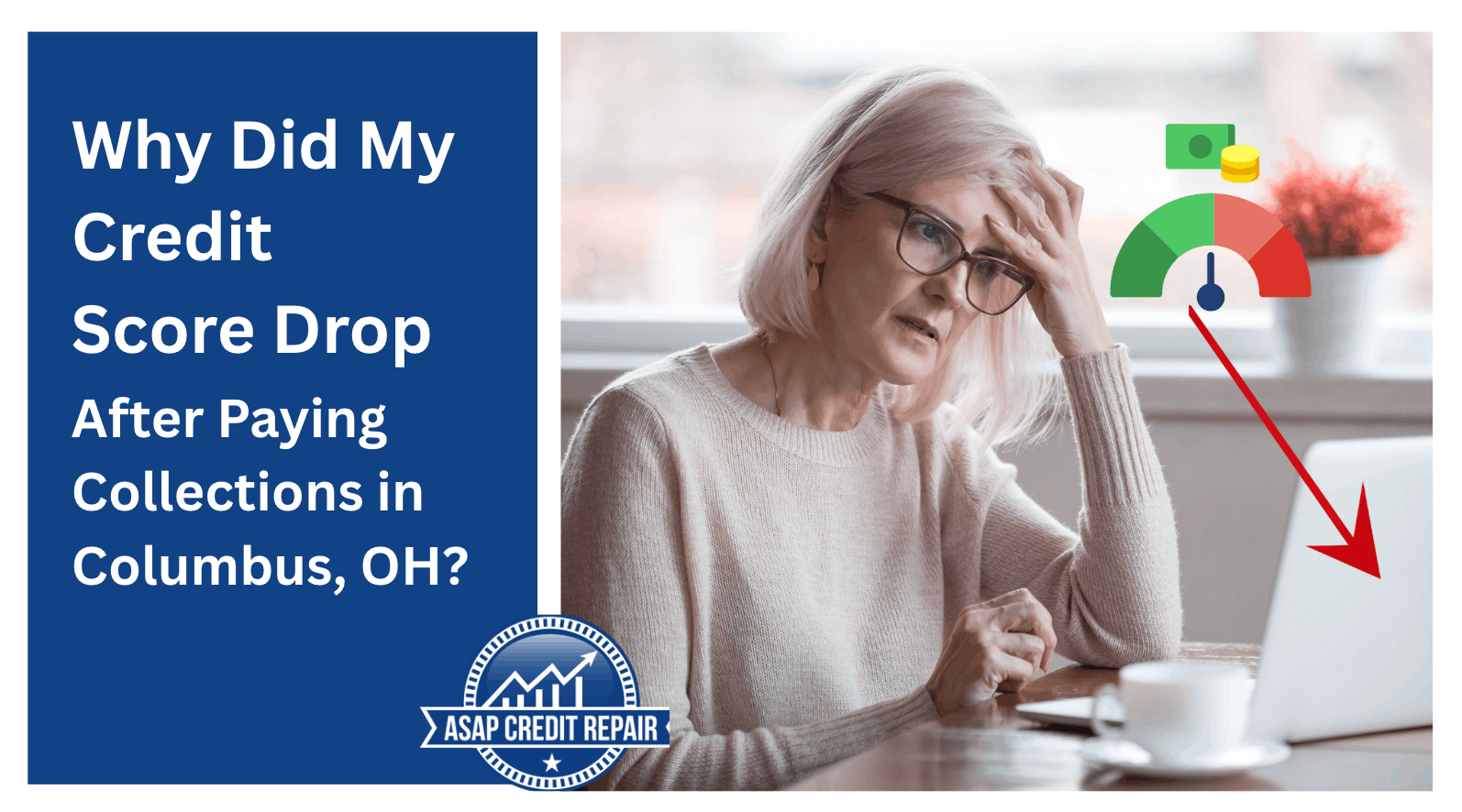 Why Did My Credit Score Drop After Paying Collections in Columbus, OH?