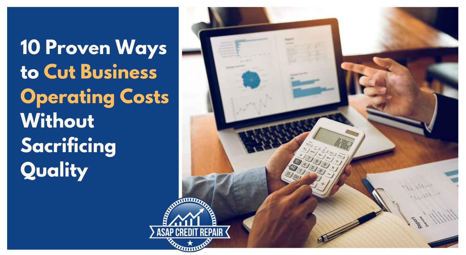 10 Proven Ways to Cut Business Operating Costs Without Sacrificing Quality