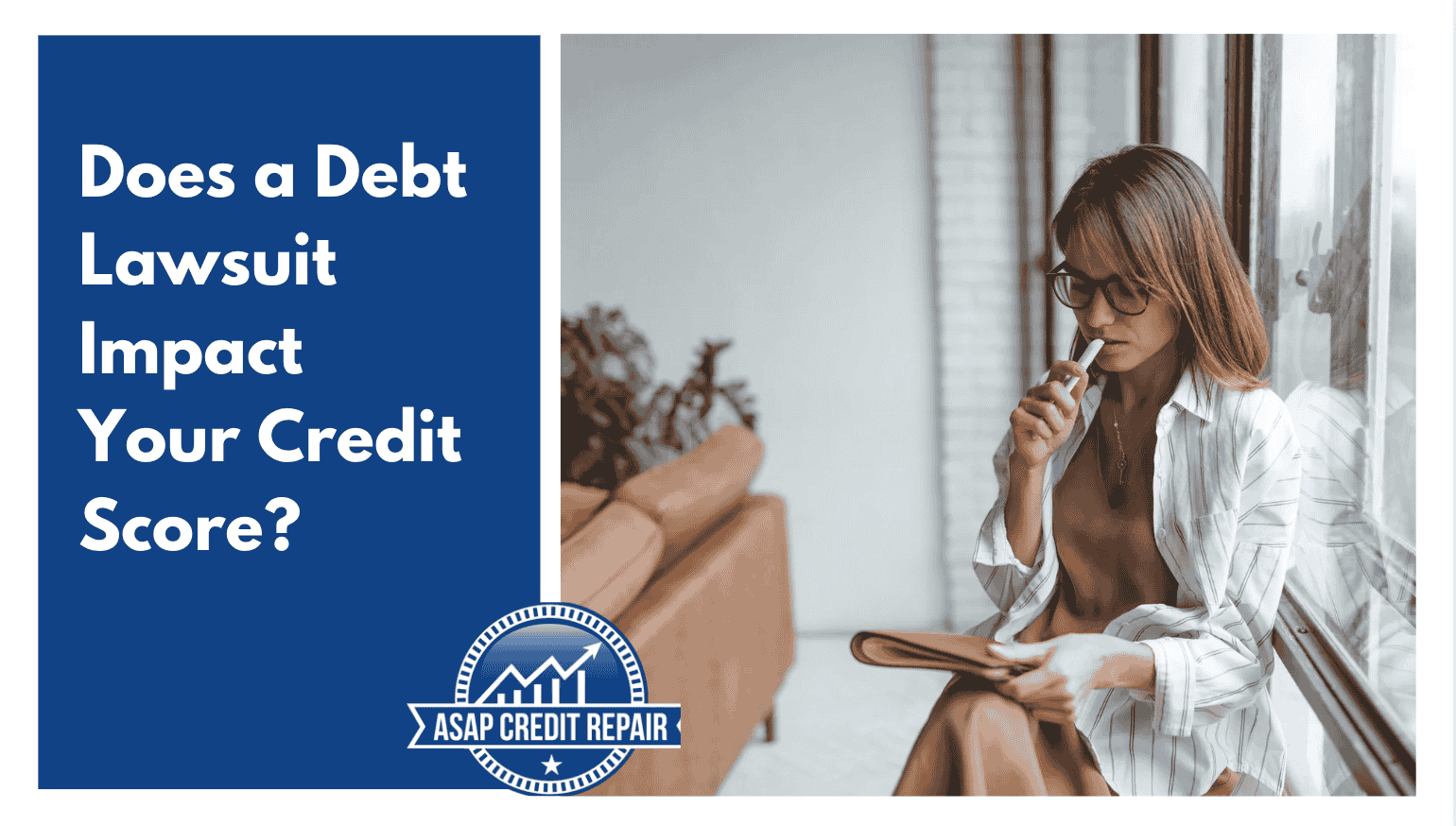Does a Debt Lawsuit Impact Credit Scores?