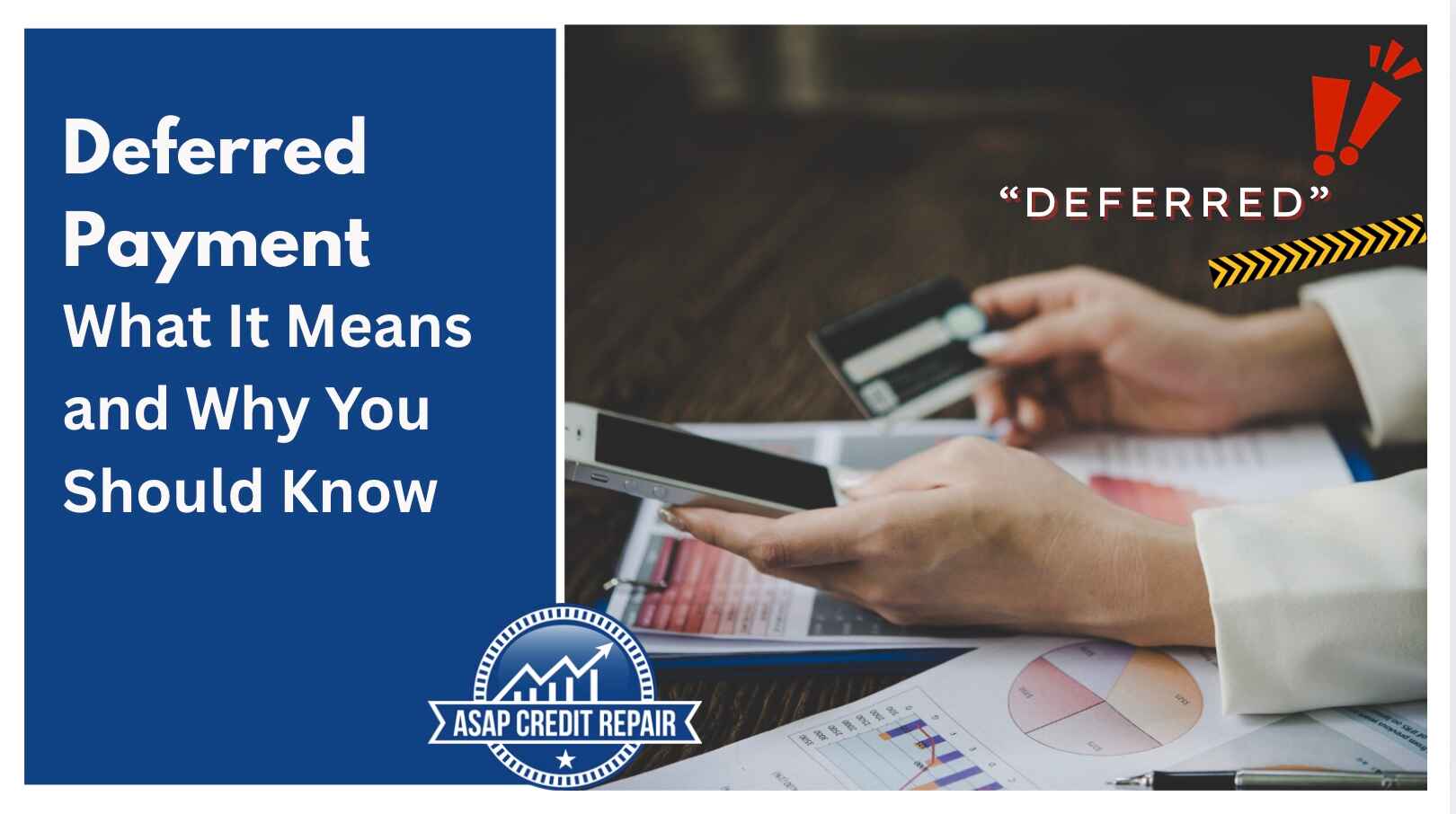 Deferred Payment: What It Means and Why You Should Know