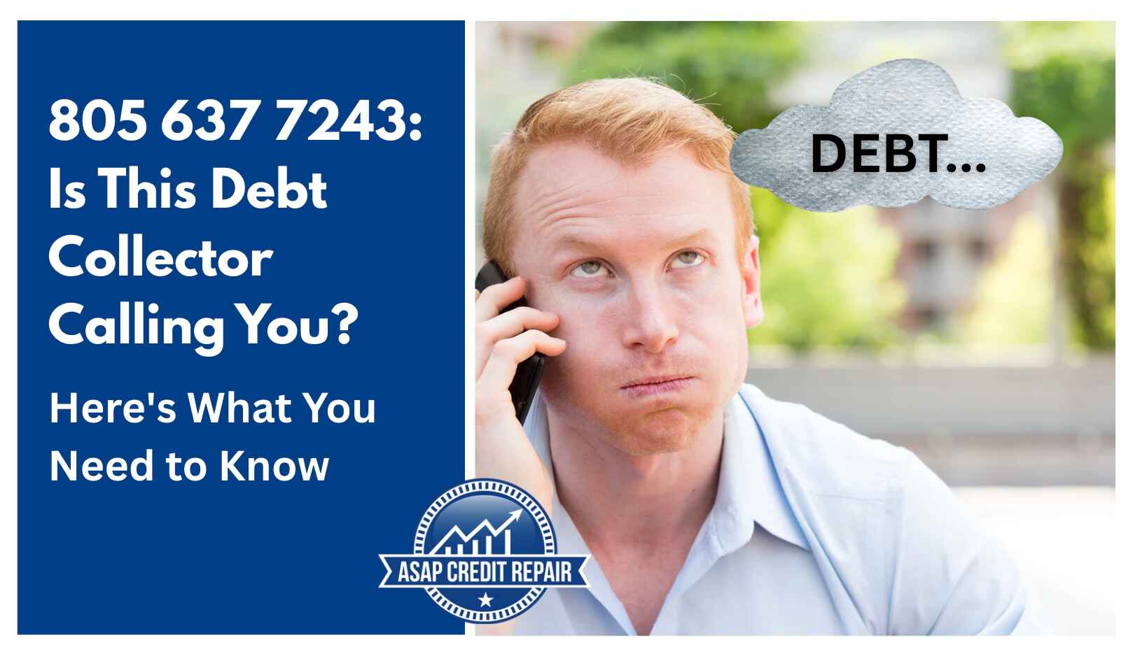 805-637-7243: Is This Debt Collector Calling You? Here's What You Need to Know