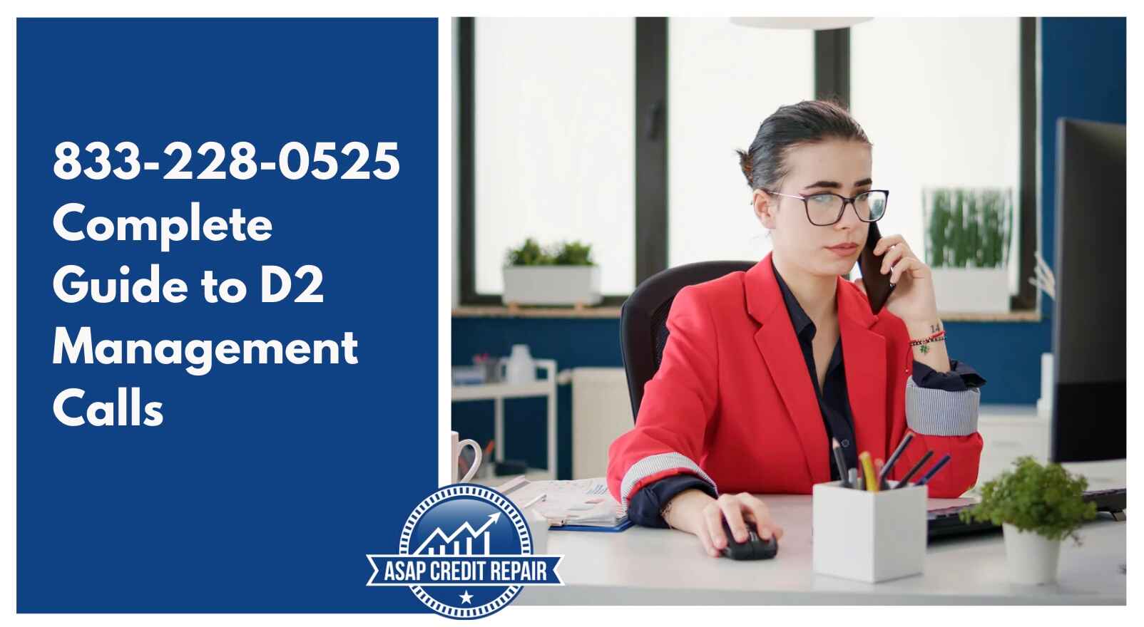 833-228-0525: D2 Management Debt Collector Calls Guide
