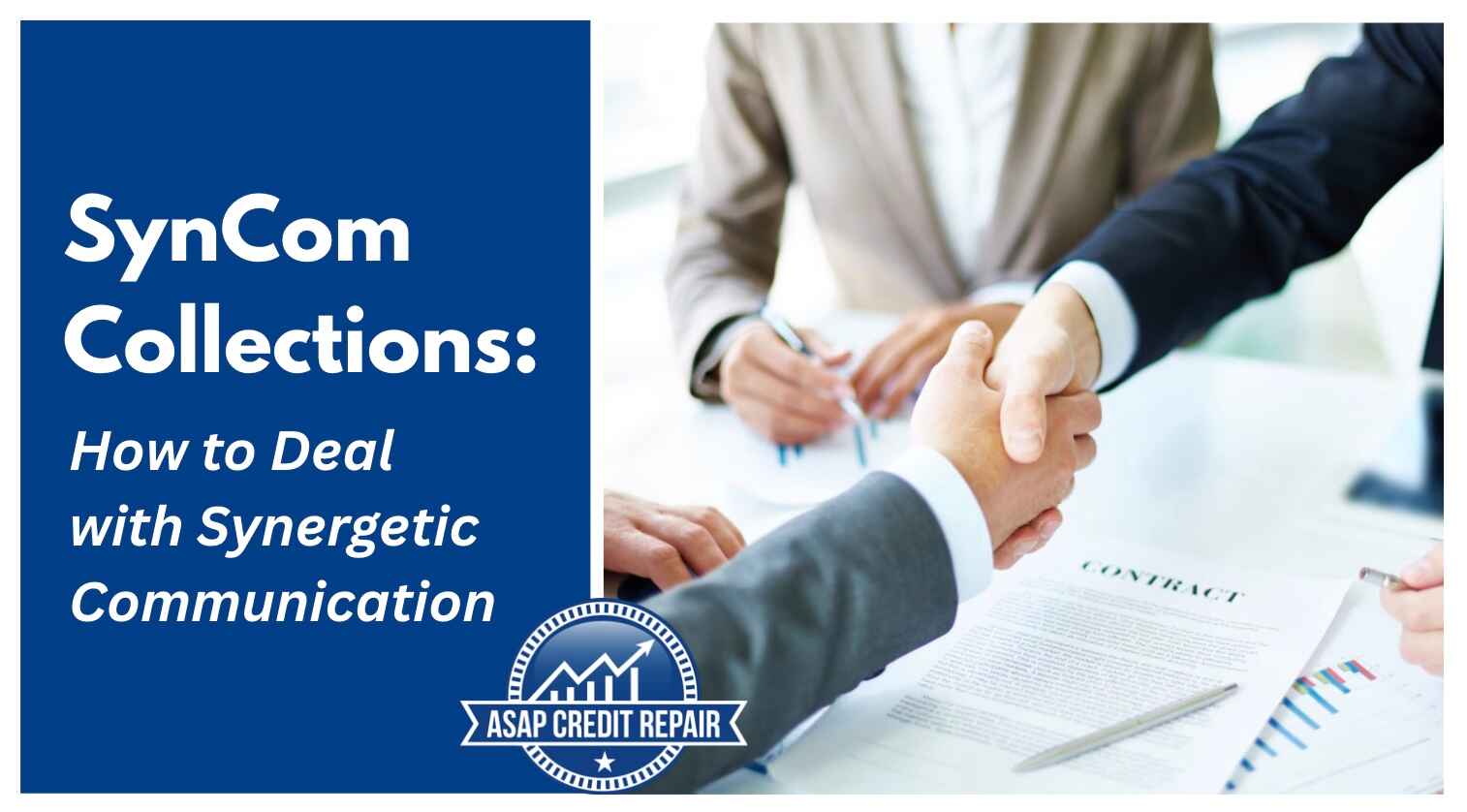 SynCom Collections: How to Deal with Synergetic Communication Debt Collectors