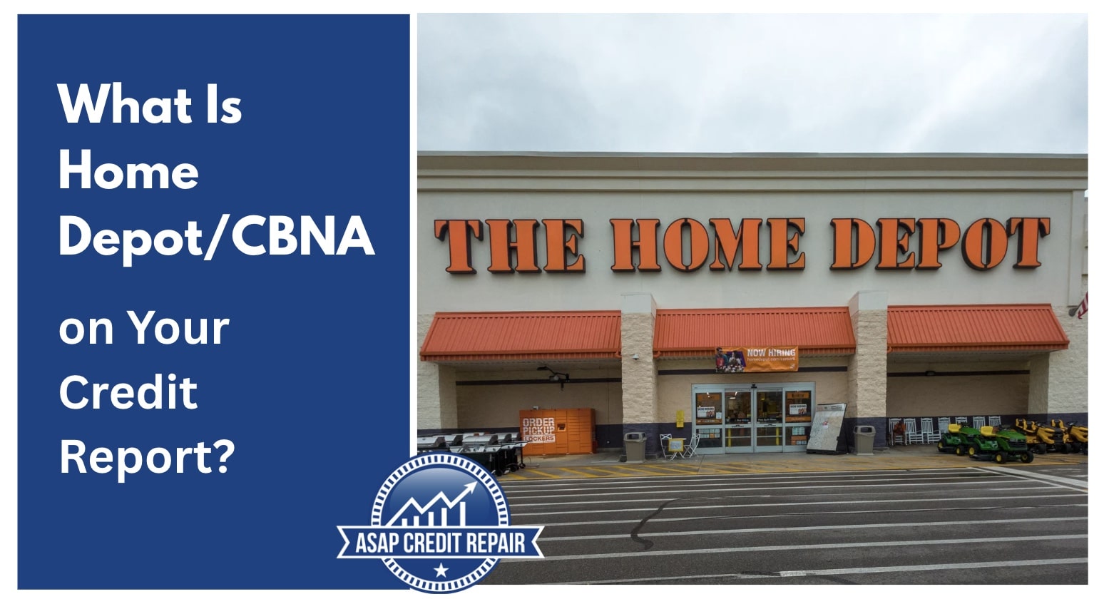 What Is Home Depot/CBNA on Your Credit Report?
