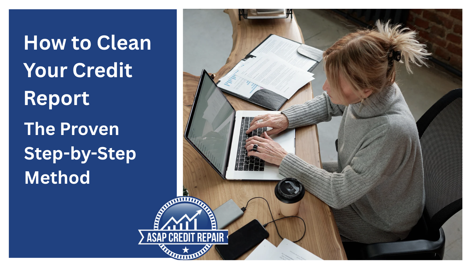 How to Clean Your Credit Report The Proven Way