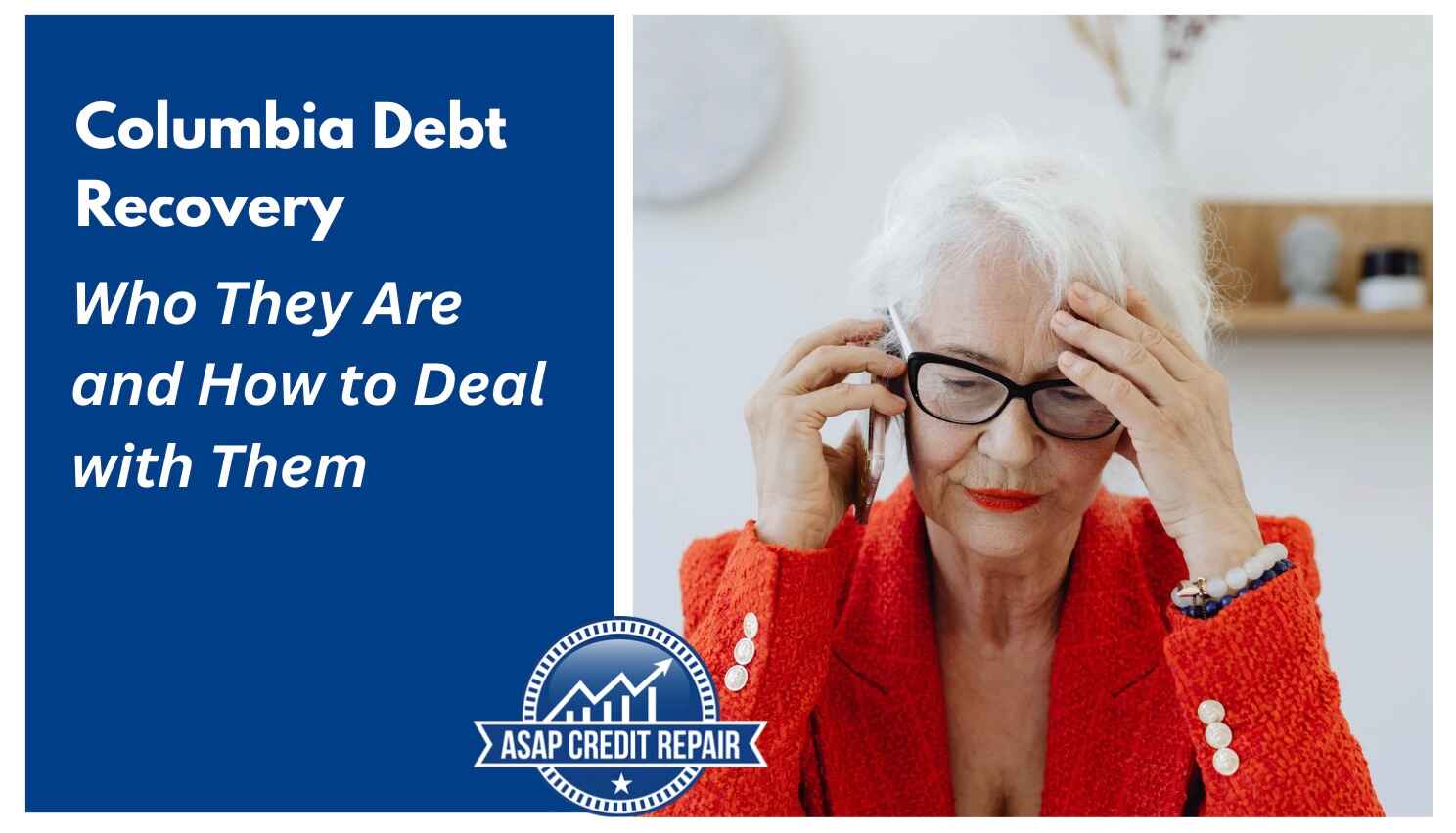 Columbia Debt Recovery: Who They Are and How to Deal with Them
