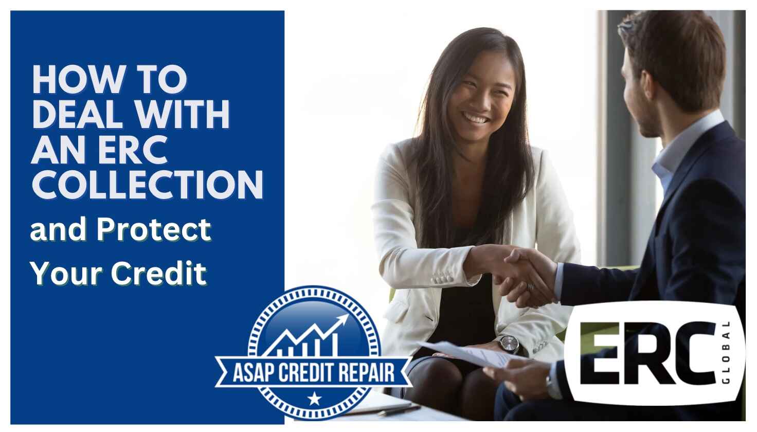 How To Deal With an ERC Collection and Protect Your Credit