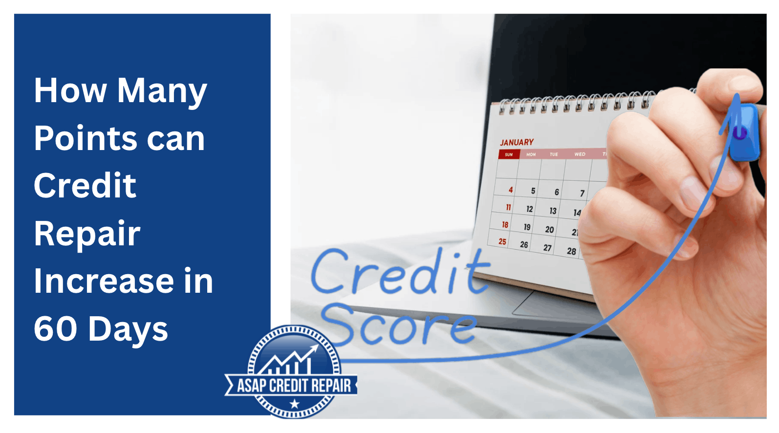 How Many Points Can Credit Repair Add in 60 Days?