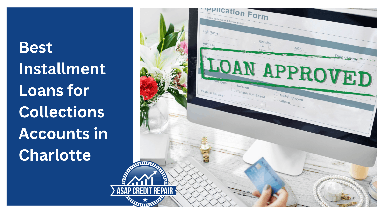Best Installment Loans for Collections Accounts in Charlotte