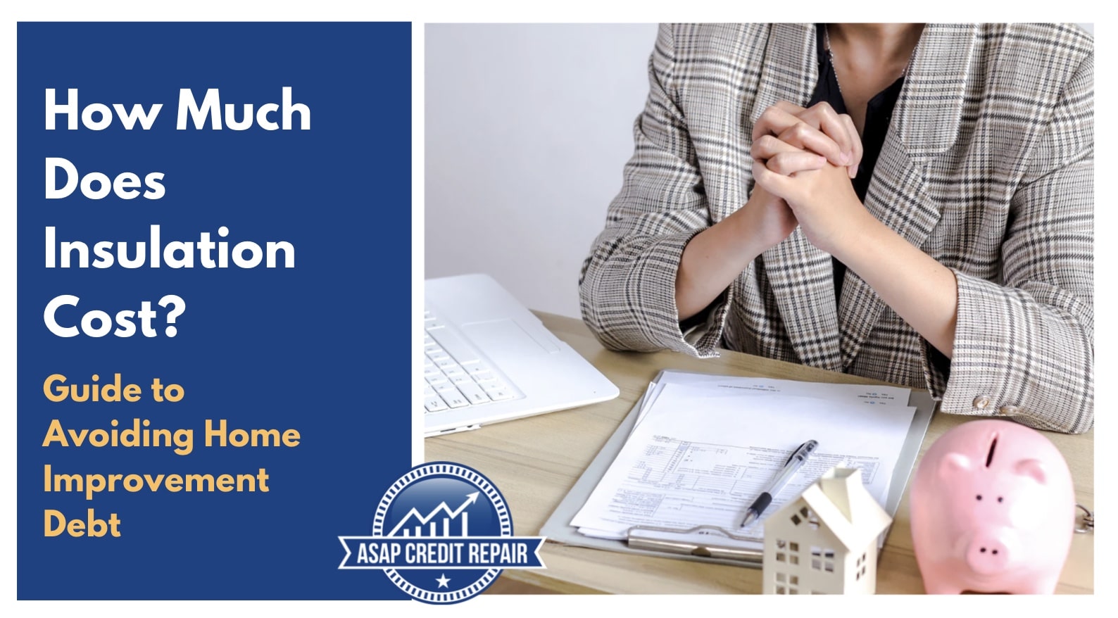 How Much Does Insulation Cost? Guide to Avoiding Home Improvement Debt