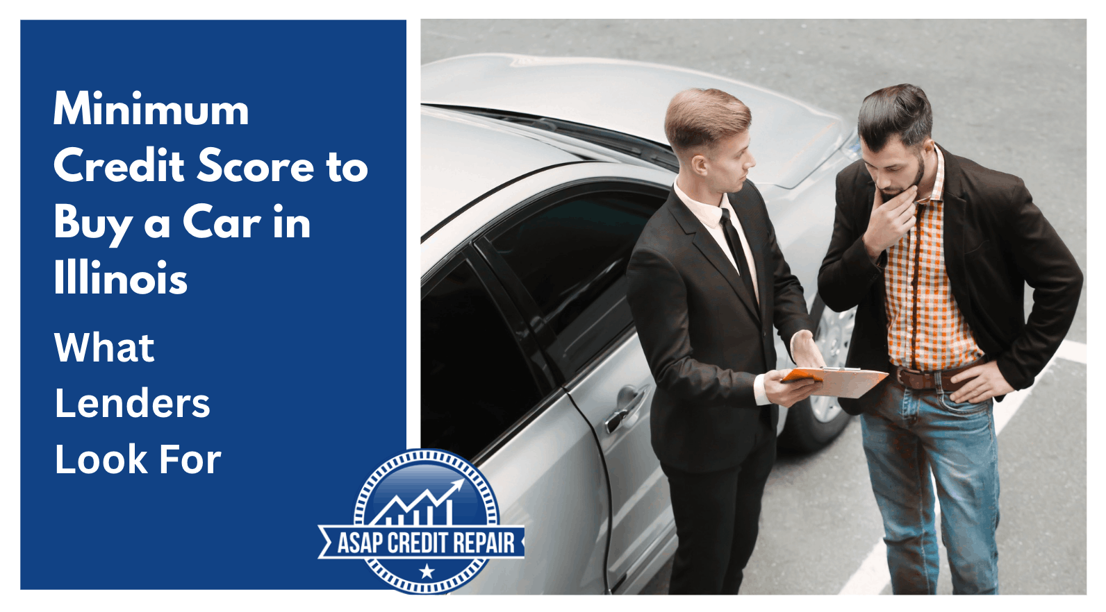 Minimum Credit Score to Buy a Car in Illinois: What Lenders Actually Look For