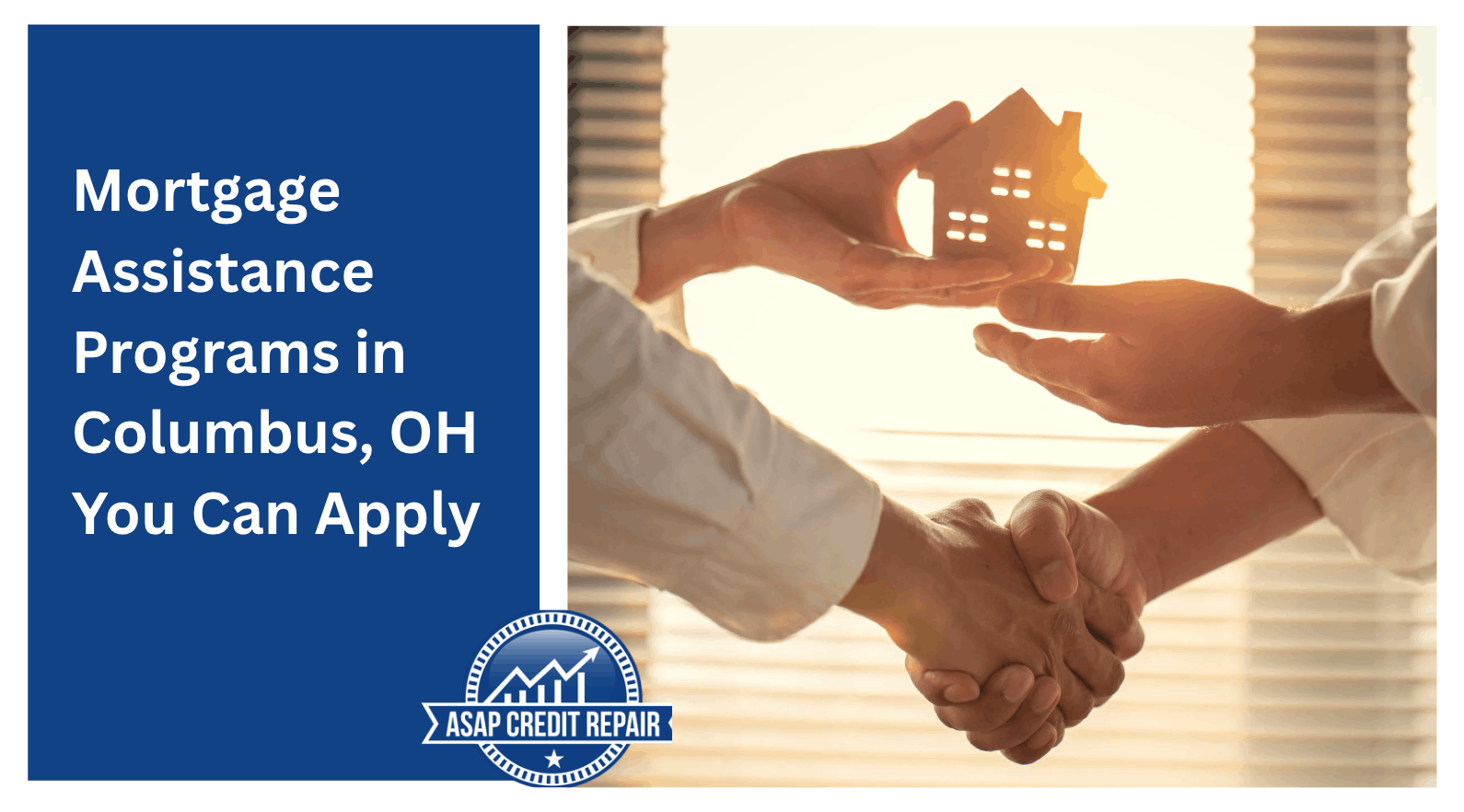 Mortgage Assistance Programs in Columbus, OH (Where To Apply)