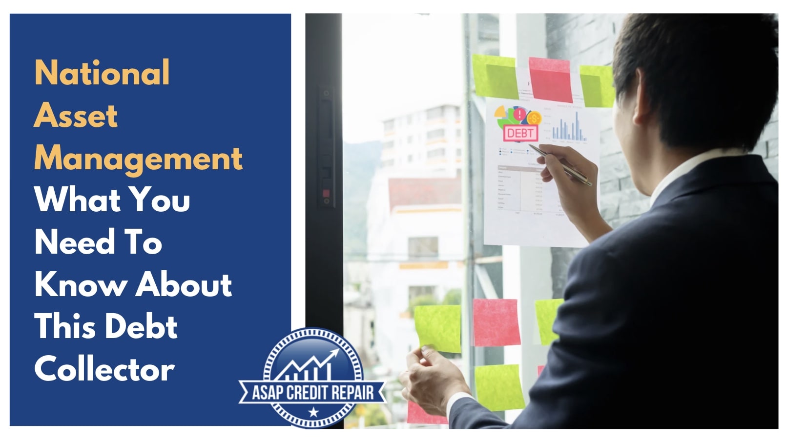 National Asset Management: What You Need To Know About This Debt Collector