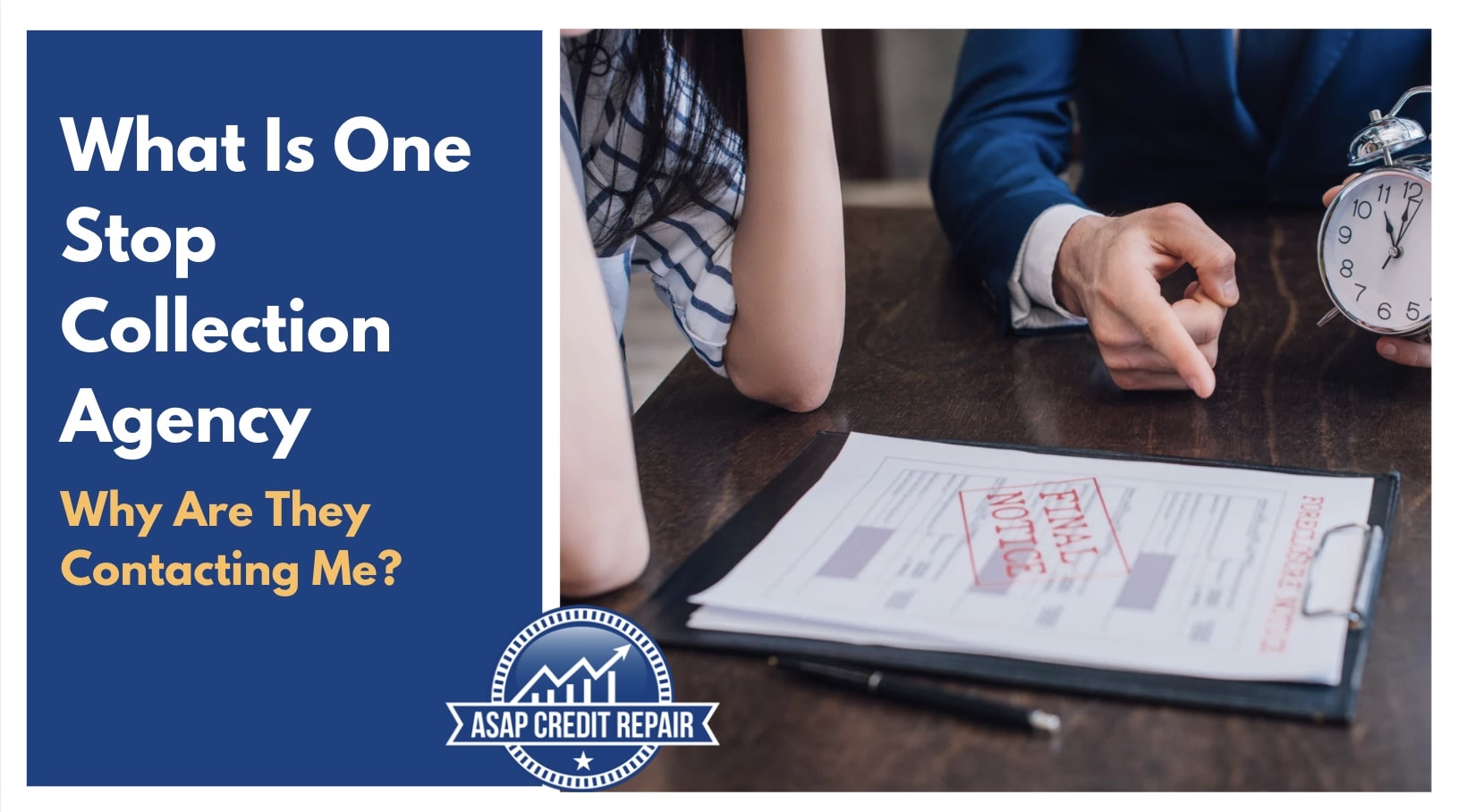 What Is One Stop Collection Agency and Why Are They Contacting Me?