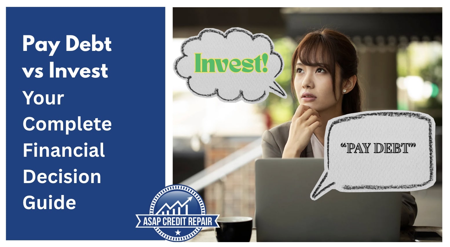 Pay Debt vs Invest: Your Complete Financial Decision Guide