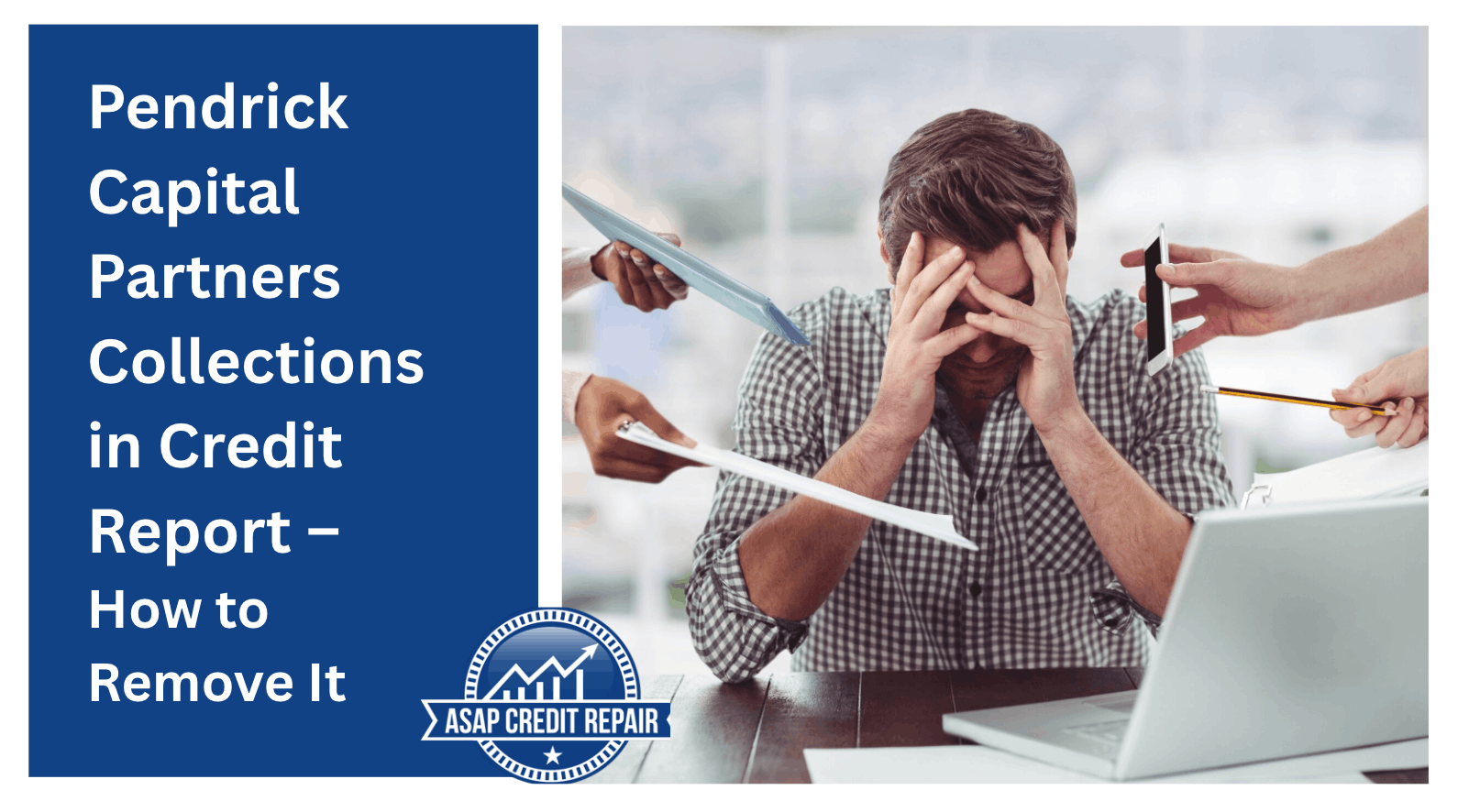 Pendrick Capital Partners on Your Credit Report? Here’s What It Means & How to Remove It