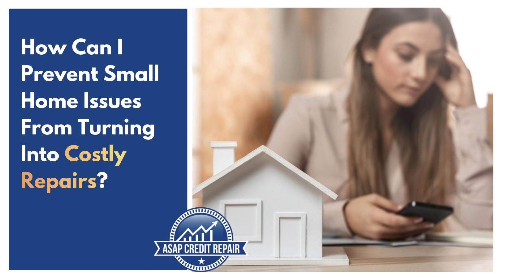 How to Stop Small Home Issues From Becoming Costly Repairs