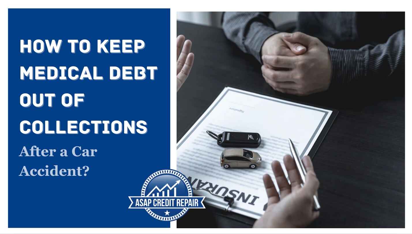 How to Keep Medical Debt Out of Collections After an Accident
