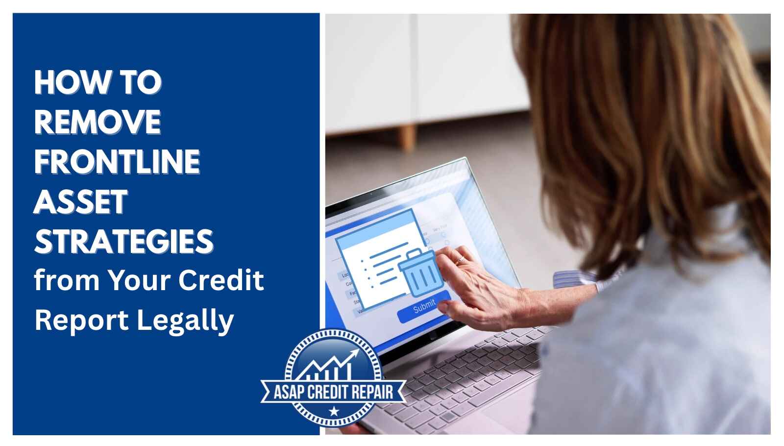 How to Remove Frontline Asset Strategies from Your Credit Report