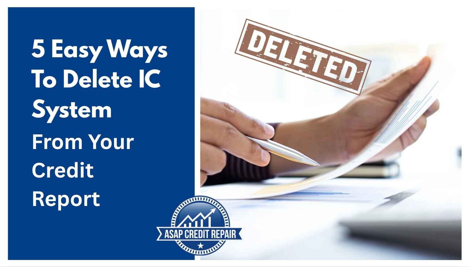 5 Easy Ways To Delete IC System From Your Credit Report