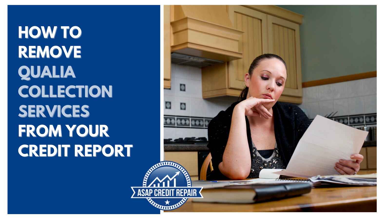 How to Remove Qualia Collection Services from Your Credit Report