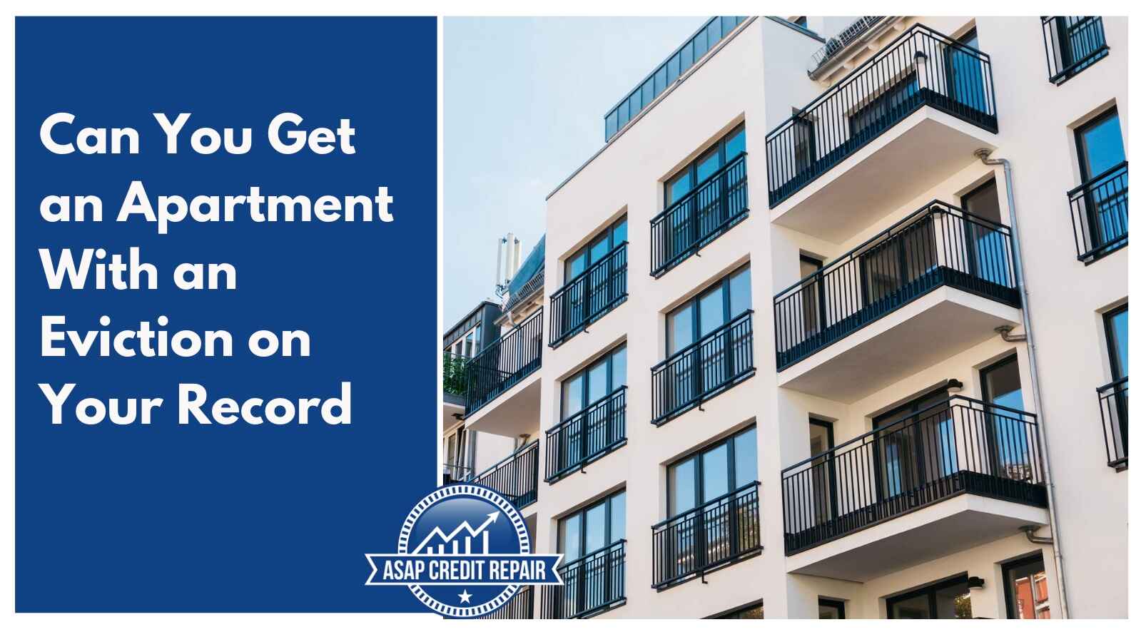 Renting an Apartment With an Eviction: What You Should Know
