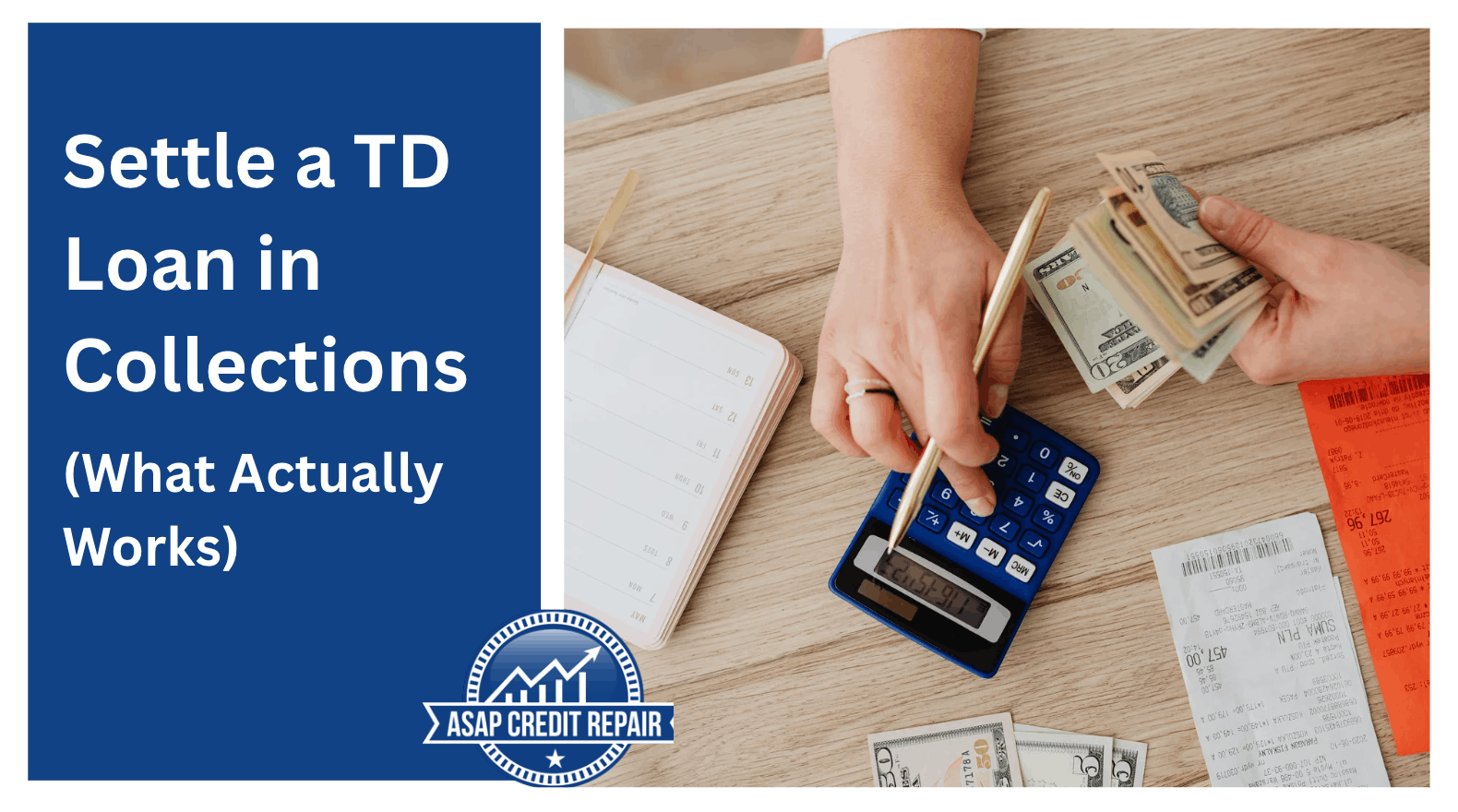 How to Settle a TD Loan After It Goes to Collection: Strategy, Scripts, and Credit Impact