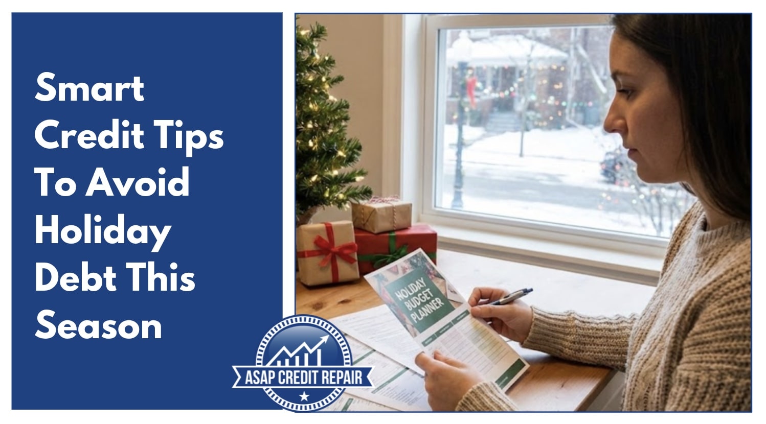 Smart Credit Tips To Avoid Holiday Debt This Season