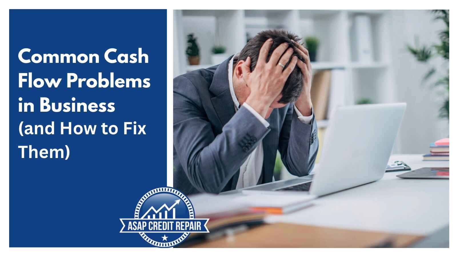 Understanding Common Business Money Problems (And How to Fix Them)