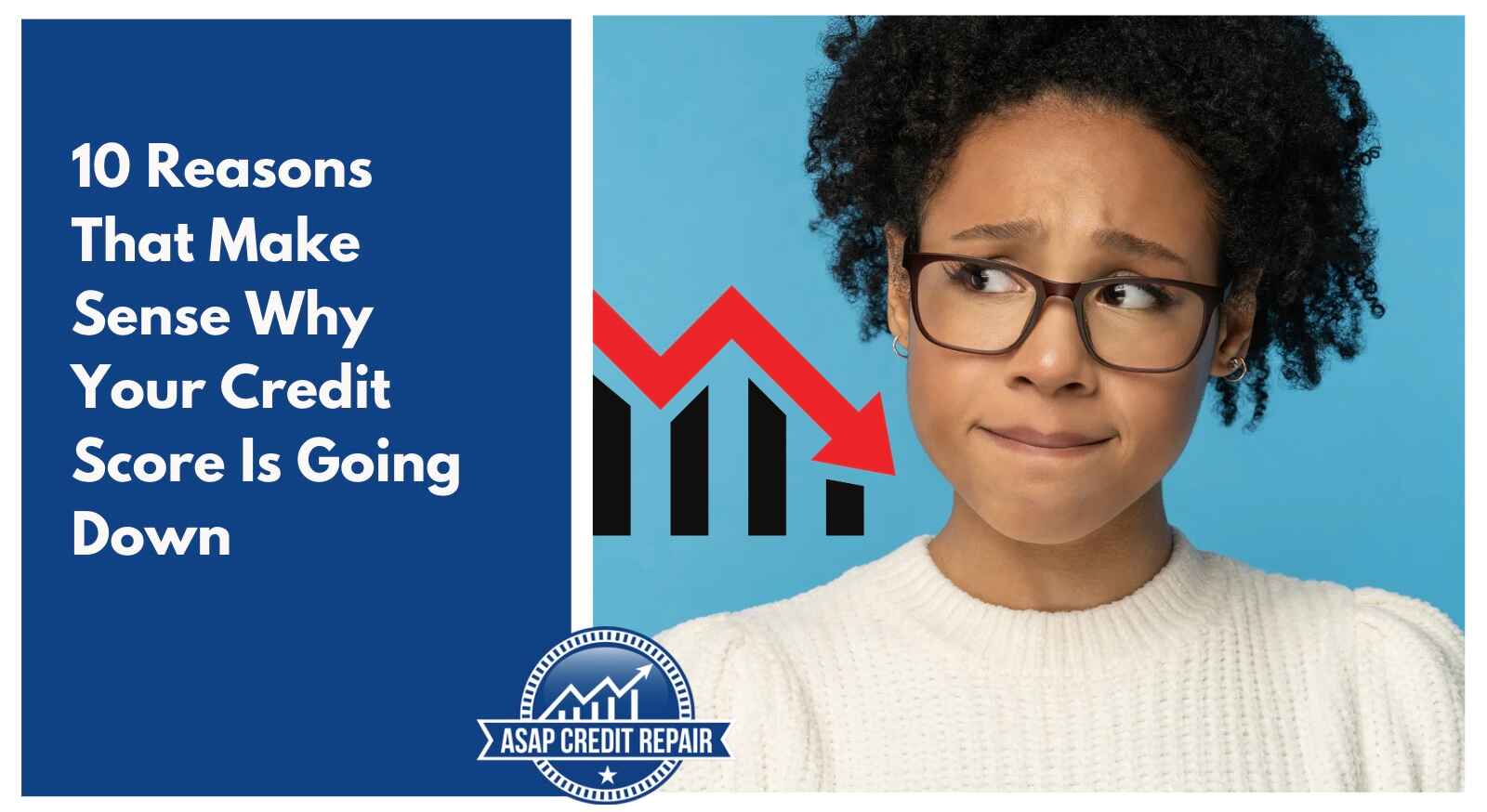 Credit Score Dropped 30 Points? 10 Hidden Reasons Explained