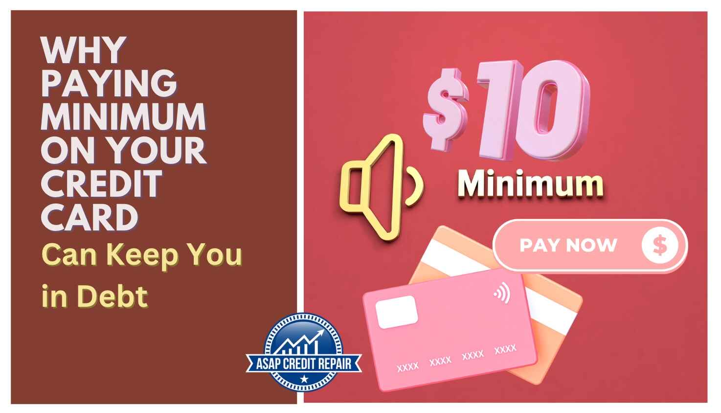Why Paying Only the Minimum Payment on Your Credit Card Can Keep You in Debt