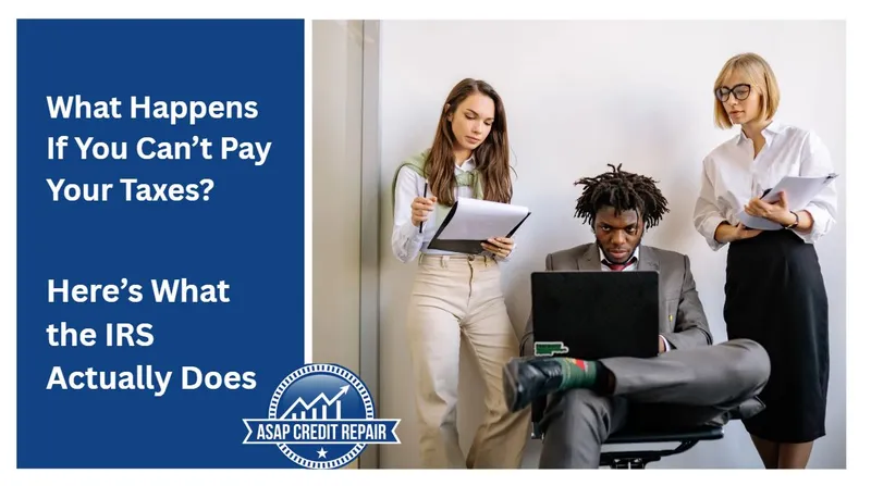 What Happens If You Can’t Pay Your Taxes?
